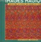 DITZINGER THOMAS / ARMIN KUHN, IMAGES MAGIQUES - DECOUVREZ LE MONDE DES IMAGES EN 3 DIMENSIONS