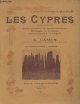 Camus A., Les cyprès - Monographie, systématique, biologie, culture, principaux usages - Encyclopédie économique de sylviculture II