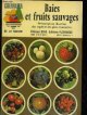 2900069114 ELLIS E.A., BAIES ET FRUITS SAUVAGES - PRESENTATION ILLUSTREES DES ESPECES LES PLUS COURANTES