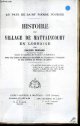 FOURIER BONNARD., Histoire du village de Mattaincourt en Lorraine. Au pays de Saint Pierre Fourier. Avec une lettre de Maurice Barrès et une préface de Pierre lelong.