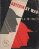 PRIESTLEY, J.B., Britain at War.