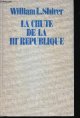 SHIRER, William L., La Chute de la IIIème République. Une enquête sur la défaite de 1940.