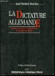 2708953257 BRACHER, Karl Dietrich., La Dictature Allemande. Naissance, structure et conséquences du National-Socialisme.