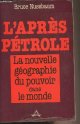 2735700070 Nussbaum Bruce, L'après pétrole - La nouvelle géographie du pouvoir dans le monde