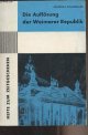 Hillgruber Andreas, Die Auflösung der Weimarer Republik - "Hefte zum zeitgeschehen" Heft 4
