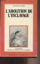 2852751062 Cochin Augustin, L'Abolition de l'esclavage - collection "Histoire de l'escalvage aux Antilles"