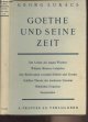 Lukacs Georg, Goethe und seine zeit