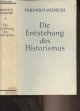 Meinecke Friedrich, Werke - Band 3 : Die Entstehung des Historismus
