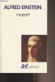 2070721949 Einstein Alfred, Mozart, l'homme et l'oeuvre - "Tel" n°175