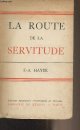 Hayek F.-A., La route de la servitude