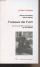 2707300284 Bourdieu Pierre/Darbel Alain, L'amour de l'art - Les musées d'art européens et leur public - "Le sens commun"
