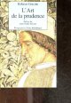 2869307403 Gracian baltasar, L'art de la prudence - preface de jean claude masson