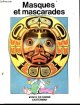 2203120037 LAFERRERE SYLVIE- TARDY ANNE- MERLEAU PONTY CLAIRE, Masques et mascarades