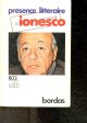 ABASTADO CLAUDE- IONESCO EUGENE, Presence Litteraire - Ionesco - N°803 ULB- une vie, une aventure theatrale, un theatre de la violence,...