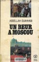 2221053516 Ouahhabi Abdellah, Un beur à Moscou - Collection " vécu ".