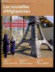 REGIS KOETSCHET- PAULINE LAPOINTE- MARIGO ALAIN..., Les nouvelles d'Afghanistan, N°186 septembre 2024- La francophonie en Afghanistan - Herat lors de la fete de l'aid, la chine avance ses marques, adieu a pierre lafrance- un the avec nadjib manalai ou les itineraires d'un intellectuel afghan francophone...