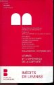 2249620652 Danielle Cohen-Levinas, Jean-Luc Marion (Préface), Levinas et l'expérience de la captivité- Colloque du 4 octobre 2010- la guerre, la captivite et la condition du prisonnier israelite, le temps dramatique et son au dela, eros accomplissement et transcendance, l'instant litteraire et la condition d'otage..
