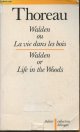 2700702786 Thoreau Henry David, Walden ou la vie dans les bois (Walden or life in the woods) (Collection bilingue des classiques étrangers)