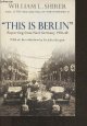 0099405172 Shirer William L., "This is Berlin"- A narrative History: 1938-40
