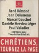 2227317345 Rémond René, Delumeau Jean, Gauchet Marcel, Chrétiens, tournez la page