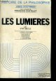 CHATELET francois, adamov, autrusseau, deleuze,.., Les lumieres - Le XVIIIe siecle - Histoire de la philosophie N°4 - idees, doctrines