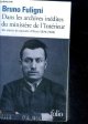 2072833221 Bruno Fuligni, Dans les archives inedites du ministere de l'Interieur - Un siecle de secrets d'etat (1870-1945)