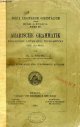 SOCIN Dr. A., ARABISCHE GRAMMATIK, PARADIGMEN, LITTERATUR, ÜBUNGSSTÜCKE UND GLOSSAR