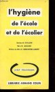 Dr H.Ouillon & M.Abbadie, L'hygiène de l'école et de l'écolier de 2 à 16 ans - livret pédagogique.
