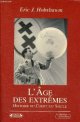 2870277458 J.Hobsbawm Eric, L'âge des extrêmes - Le court vingtième siècle 1914-1991.