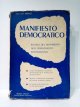 ABALO, Luis José, Manifiesto democrático. Ideario del Movimiento Neo-Democrático Internacional