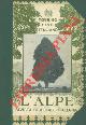 -, L\'Alpe. Rivista forestale italiana.