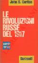 CURTISS John S. -, Le rivoluzioni russe del 1917.