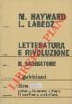 (LABEDZ Leopold - HAYWARD Max) -, Letteratura e rivoluzione nell\'URSS (1917 - 62) .
