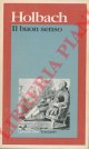 HOLBACH Paul Thiry -, Il buon senso. In appendice le osservazioni di Voltaire.