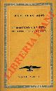 DE UNAMUNO Miguel -, Commento alla vita di Don Chisciotte.