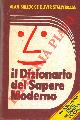 BULLOCK Alan - STALLYBRASS Oliver -, Dizionario del sapere moderno.