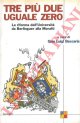 (BECCARIA Gian Luca) -, Tre più due uguale zero. La riforma dell\'Università da Berlinguer alla Moratti.