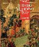 AA. VV. -, Il Basso Medioevo. Il Romanico. Il Gotico.