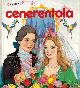 -, Cenerentola.