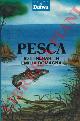 -, Pesca 65 itinerari in Emilia Romagna.