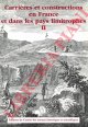 (LORENZ Jacqueline) -, Carrières et constructions en France et dans les pays limitrophes. II.