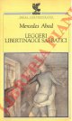 ABAD Mercedes -, Leggeri libertinaggi sabbatici.