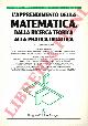 (D'AMORE Bruno) -, L'apprendimento della matematica: dalla ricerca teorica alla pratica didattica.