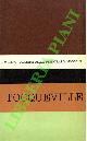 (CAPRARIIS Vittorio de) -, Antologia degli scritti politici di Alexis de Tocqueville.