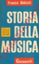 ABBIATI Franco -, Storia della musica.