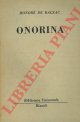 BALZAC Honoré de -, Onorina.