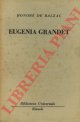 BALZAC Honorè de -, Eugenia Grandet.
