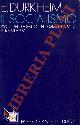 Durkheim E. -, Il socialismo, definizione, origini, la dottrina saint-simoniana, con un saggio di F.Barbano.
