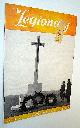 JACOBSON, PERCY; BROMWICH, H.W.; FLAHERTY, FRANK WRIGHT, F.GORDON; PHILPOTT, COLONEL PERCY J.;  HERWIG, J.C.G.; MORSE, ERIC W.; GLEAVE, T.B.; GIVERERO, CAPTAIN S.A.; HALL, HENRY C.; MACKENZIE, HON. IAN; JACOBSEN, PERCY; BOVEY, COLONEL WILFRED, The Legionary - the Fighting Man's Magazine, November, 1946, No. 5, Vol. XXII (22) - Andrew Charles Mynarski, V.C.