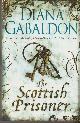 1409135195 GABALDON, DIANA, The Scottish Prisoner
